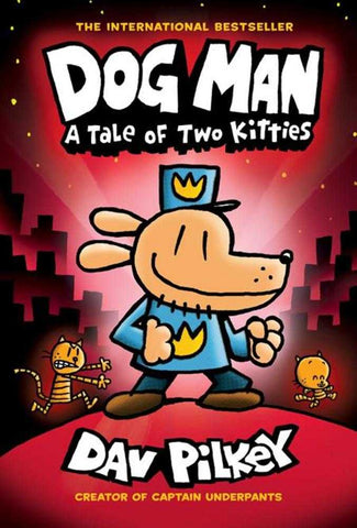 Dog Man Hardcover Volume 03 Tale Of Two Kitties