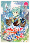 Weakest Tamer Began A Journey To Pick Up Trash Graphic Novel Volume 01