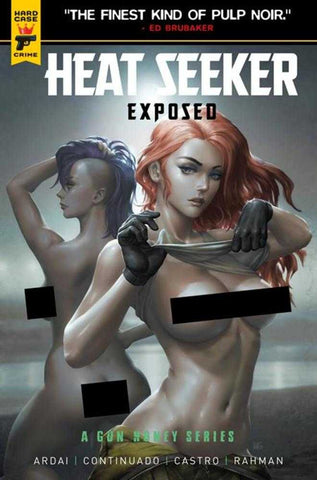 Heat Seeker Exposed A Gun Honey Series #3 (Of 4) Cover G Kendrick Lim Nude Polybagged Variant (Mature)