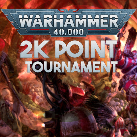 12/27/25 @ 11:15AM - Kent Island - Warhammer 40K 2000 Point Tournament