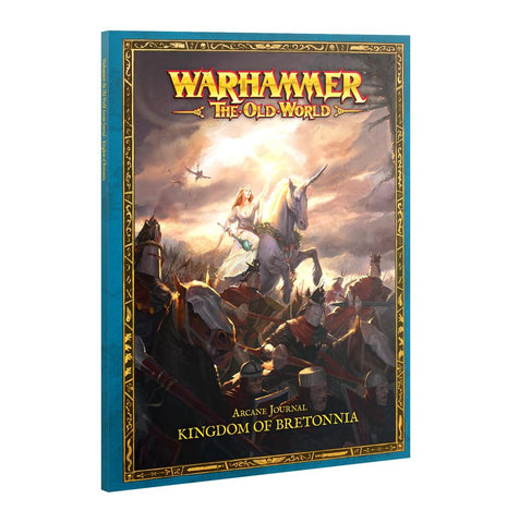 Warhammer: The Old World - Arcane Journal: Kindom of Bretonnia