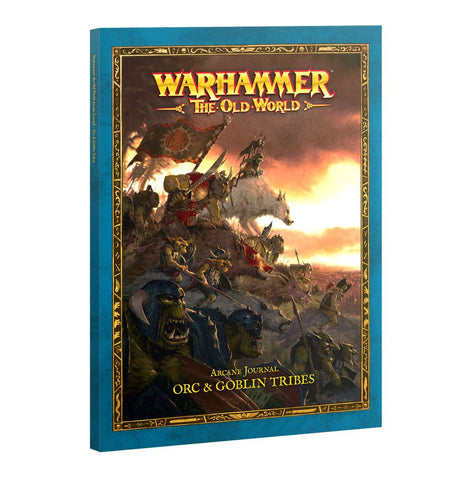 Warhammer: The Old World - Arcane Journal: Orc & Goblin Tribes