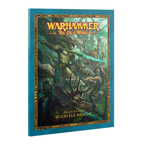 Warhammer: The Old World - Arcane Journal: Wood Elf Realms