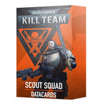 Warhammer 40K: Kill Team Datacards - Scout Squad