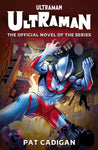 Ultraman Official Softcover Novel