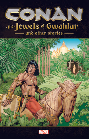 Conan TPB Jewels Of Gwahlur And Other Stories