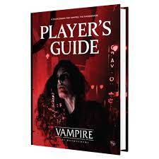Vampire The Masquerade: RPG - Player's Guide