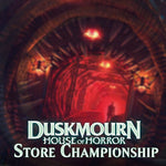 11/01/24 @ 7PM - Salisbury - MTG: Duskmourn Store Championship