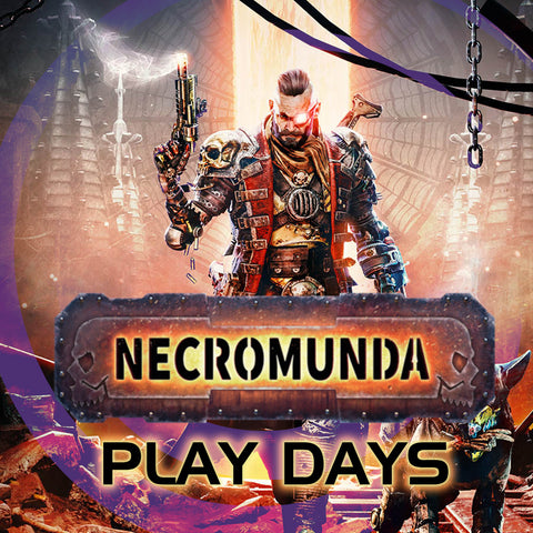 01/12/25 & 01/26/25 @ 11AM - Easton - Necromunda Play Day