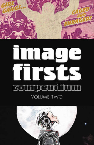 Image Firsts Compendium TPB Volume 02 2015