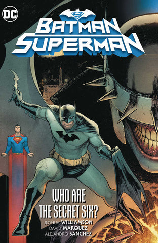 Batman Superman Hardcover Volume 01 Who Are The Secret Six
