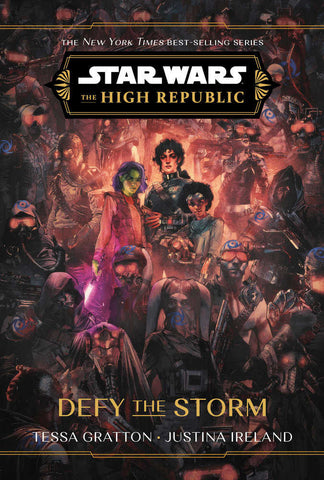 Star Wars: The High Republic: Defy The Storm