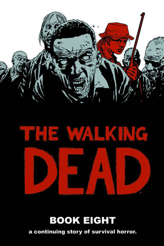 The Walking Dead HC Vol 08