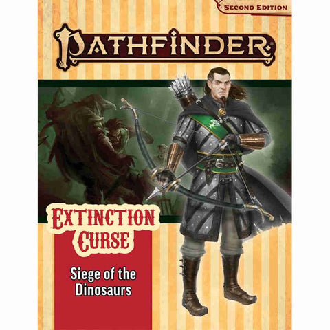Pathfinder RPG (2E) Adventure Path: Siege of the Dinosaurs (Extinction Curse 4 of 6)